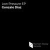 Low Pressure (Original Mix) - Gonzalo Diaz