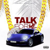 Talk for Me(feat. Cancun) (Explicit) - Chase Fetti&Cancun&Brian Gatson