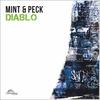 Diablo (Extended Mix) - Mint & Peck