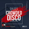 Crowded Disco (Jose Vizcaya Remix) - Sylees&Jose Vizcaya