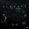 Elevate (feat. Ja Binx) (Explicit) - Niff&Ja Binx