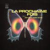 La prochaine fois (Explicit) - The Hop&Jok'air&Jazzy Bazz