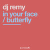 In Your Face - DJ Remy