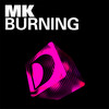 Burning (Round Table Knights Remix) - MK