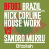 Brazil (Kortezman Sm Mix Spinning Edit) - Nick Corline House Work&SANDRO MURRU