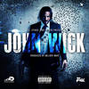 John Wick (Explicit) - Starz&Deeza&Starz & Deeza&MC Zee&Melody Man