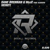 Money - Dane Brennan&WYZE&Blvkstn