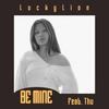 Be Mine(feat. Thu) - LuckyLion&Thu