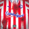 Guadalajara (Explicit) - WeRenoi
