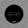 Hey Hey (Extended Mix) - BYNON&Bishøp