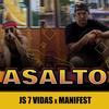 Asalto (Explicit) - Js 7 Vidas&Manifest
