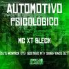Automotivo Psicológico - MC XT Bleck&DJ DAAV&DJ Gustavo M7&DJ ENZO DZ7&DJ Henrick 011