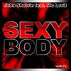 Sexy Body (Original Mix) - John Shelvin