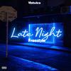 Late Night Freestyle (Explicit) - VinTwice