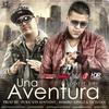 Una Aventura (feat. Jory (Nova Y Jory)) (Explicit) - Gotay El Autentiko&Jory