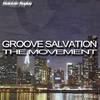 The Movement (Original Mix) - Groove Salvation