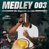 Medley 003 (Explicit) - Mc Neguinho do Cdm&DJ Marrokos&SOM CAPIXABA&Marcos Guilherme Boschette do Nascimento