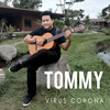 Virus Corona - Tommy Kaloka