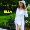 Peace Will Find a Way - Ella