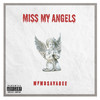 MiSS MY ANGELS (Explicit) - Mfmb_Savagee