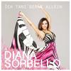 Ich tanz gerne allein - Diana Sorbello