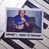 Keep It Moving (Explicit) - Dimas