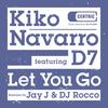 Let You Go (Rocco & Kiko Instrumental) (Rocco & Kiko Instrumental) - Kiko Navarro&D7