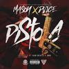 Pistola (Explicit) - Mason&DVICE