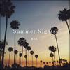 Summer Nights - BSK