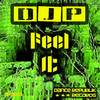 Feel It (Original Mix) - Djp