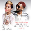 Make Me Believe You (Remix) - Denyque&Konshens