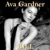 Bill - Ava Gardner