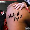 Shake It Pop It (FernBiz Remix|Explicit) - Chino Dollaz&FernBiz