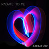 Radiate to Me - Hannah Eve