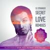 Secret Of Love (U.O.K. Remix) - DJ Stranger&U.O.K.&Panasenko Vitalii Vitalevich