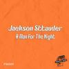 A Man For The Night - Jackson Sttauder