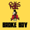 Broke Boy - PRKR Knows Best
