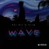 Wave (Explicit) - Kei Dii