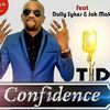 Confidence - tid