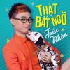 That Bat Ngo - Truc Nhan