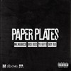 Paper Plates (Explicit) - MR. MAURICIO&Rick Ross&Troy Ave&Yo Gotti