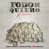 Todo Lo Quiero (Remix) - Ray Menace&Thony Sabana&Johnny Stone