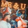 ME & U (feat. Runna Laneo) (Explicit) - Brizz&Runna Laneo