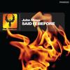 Said It Before (Original Mix) - John Moss