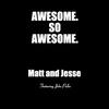 Perfect Night - Matt&Jesse