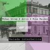 Balada Interbelica (Original Mix) - Mihai Stroe&Antin&Mike Maiden