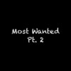 Most Wanted, Pt. 2 (Explicit) - Hip Hop Construction Co.&Shane N.&Eric S.&Bridgette L.