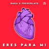 Eres Para Mi - Frescolate&Daka&Denis Sidorovich