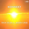 Konnekt (Original Mix) - Nick Silva&Jason Case