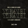 Yeah Yeah (Explicit) - Don Q&A Boogie Wit Da Hoodie&50 Cent&Murda Beatz